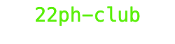 22PH Club