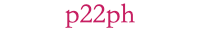 P22PH